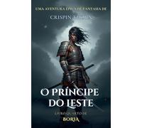 O Príncipe do Leste: 4 (Boria)