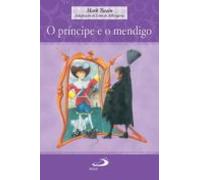 O Príncipe E O Mendigo (ebook)