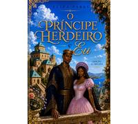 O Príncipe Herdeiro e Eu (Edição Alargada) (Portuguese Edition Collection (Stand Alone Books))