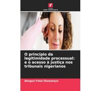 O princípio da legitimidade processual: e o acesso à justiça nos tribunais nigerianos
