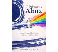 O Prisma da Alma