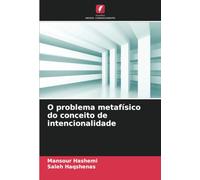 O problema metafísico do conceito de intencionalidade