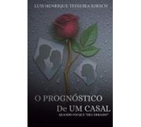 O Prognóstico De Um Casal (ebook)