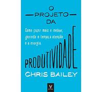 O Projeto da Produtividade