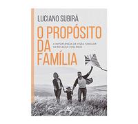 O PROPÓSITO DA FAMÍLIA