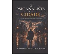 O psicanalista e a cidade