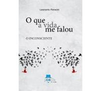 O Que A Vida Me Falou: (ebook)