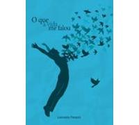 O Que A Vida Me Falou: (ebook)