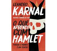 O que aprendi com Hamlet