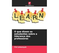 O que dizem os estudantes sobre a liderança dos professores