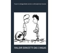 O Que É A Desigualdade Social E A Alienação Das Massas (ebook)