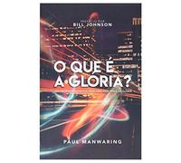 o que e a gloria paul manwaring