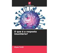 O que é a resposta imunitária?