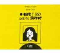 O Que É Isso Que Eu Sinto? (ebook)