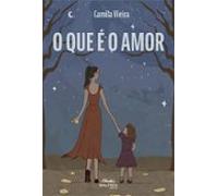 O Que É O Amor (ebook)