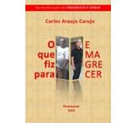 O Que Fiz Para Emagrecer (ebook)