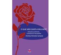 O Que Não Quer A Mulher? (ebook)