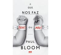 O Que Nos Faz Bons Ou Maus (Em Portuguese do Brasil)