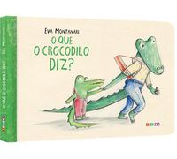 o que o crocodilo diz 1ed2021 capa dura livro Ed. 2021