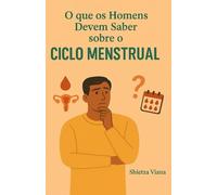 ¿O que os homens deveriam saber sobre o ciclo menstrual?
