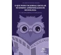 O Que Pode Um Jornal Escolar No Ensino-aprendizagem De Sociologia (ebo