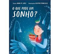 O QUE PODE UM SONHO?: LIVRO DE HISTÓRIAS