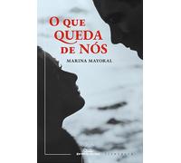 O que queda de nós: 471 (Literaria)