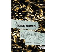 O Que Resta De Auschwitz (Em Portuguese do Brasil)