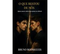 O Que Restou de Nós: 1 (Echoes of Us)