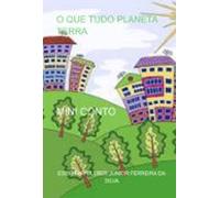 O Que Tudo Planeta Terra (ebook)