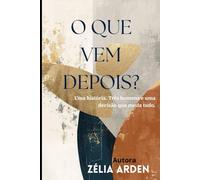 O QUE VEM DEPOIS?