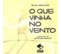 O Que Vinha No Vento (ebook)