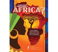 O que Você Sabe Sobre a África?