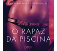 O rapaz da piscina - Um conto erótico
