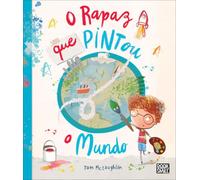 O Rapaz Que Pintou o Mundo (Booksmile)