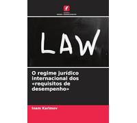 O regime jurídico internacional dos requisitos de desempenho