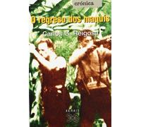 O regreso dos maquis (EDICIÓN LITERARIA - CRÓNICA - Memoria)