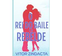 O rei do baile a rebelde: 4 (CLICHÊS CONTRA A RESSACA)