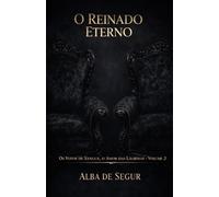 O Reinado Eterno (Os Votos de Sangue, o Amor das Lágrimas)