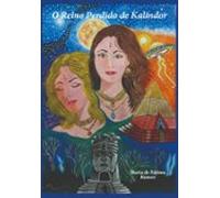 O Reino Perdido De Kalindor (ebook)