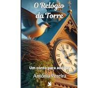 O Relógio da Torre: Um conto para adultos