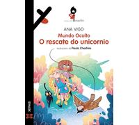 O rescate do unicornio: Mundo Oculto (INFANTIL E XUVENIL - MERLÍN - De 11 anos en diante)
