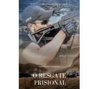 O Resgate Prisional (ebook)