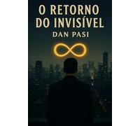 O Retorno do Invisível