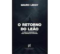 O Retorno do Leão: A Cruz, o Compasso e o Novo Impasse do Vaticano