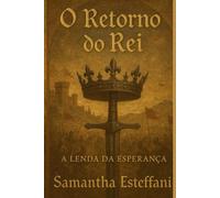 O Retorno Do Rei: A Lenda Da Esperança