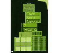 O retorno | Dulce María Cardoso