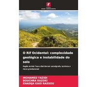 O Rif Ocidental: complexidade geológica e instabilidade do solo