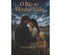 O Rio da Minha Vida: Nem toda guerra termina no campo de batalha