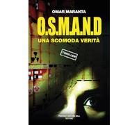 O.S.M.A.N.D.. Una scomoda verità (La banda Bassotti)